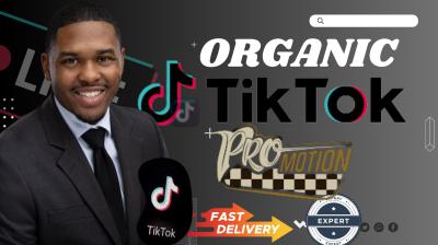 TikTok Promotion to Grow TikTok Followers with Organic TikTok Growth Marketing