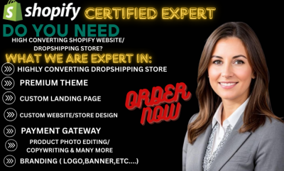 I will design, redesign Shopify website or a Shopify dropshipping store