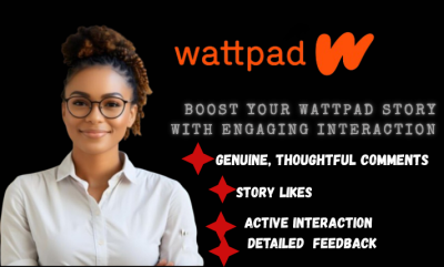 I will read, engage, review, interact and comment on your story, Wattpad, novels, book