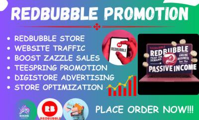 I Will Do Redbubble Store Promotion, Digistore, Teespring Promotion to Boost Sales