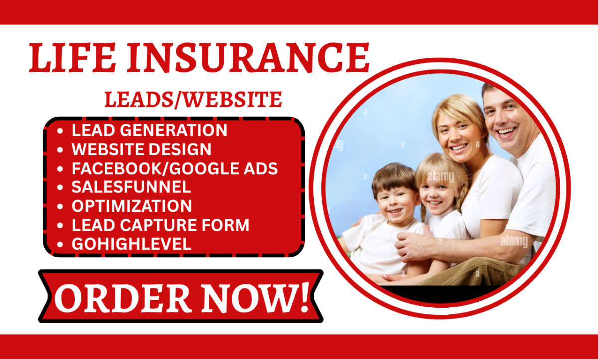 I Will Generate Life Insurance Leads, Health Insurance Website Insurance Lead on GHL