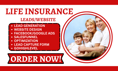 I Will Generate Life Insurance Leads, Health Insurance Website Insurance Lead on GHL