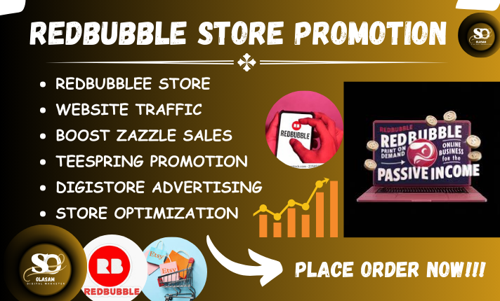 I Will Promote and Advertise Redbubble Store, Etsy, and Shopify Marketing to Boost Sales