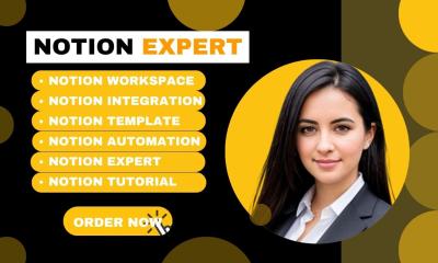 Build Custom Notion Template, Notion Dashboard, Notion Workspace & Notion Automation
