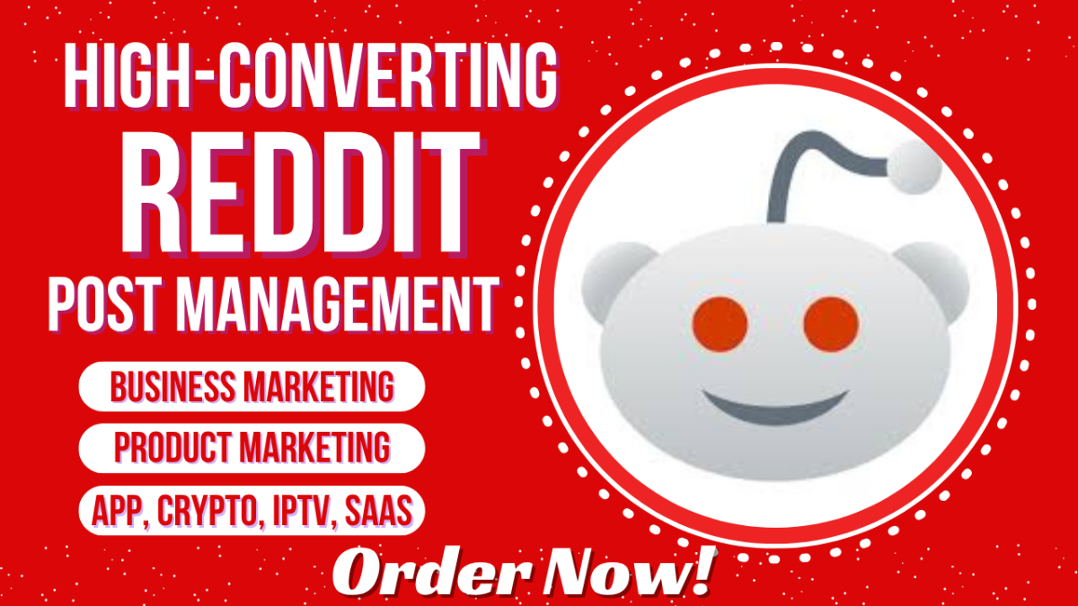 I Will Manage Reddit Posts for Ecommerce Business, IPTV Website, SaaS Marketing, or Crypto