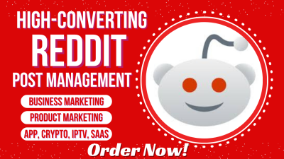 I Will Manage Reddit Posts for Ecommerce Business, IPTV Website, SaaS Marketing, or Crypto