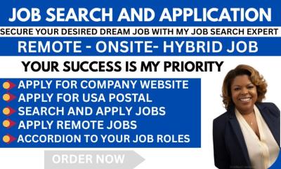 I will search and apply for jobs, on-site jobs, remote jobs, and perform reverse recruit services