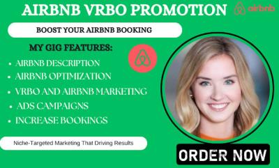 I will do Airbnb Promotion, Airbnb Marketing, Airbnb Listing, and VRBO for Booking