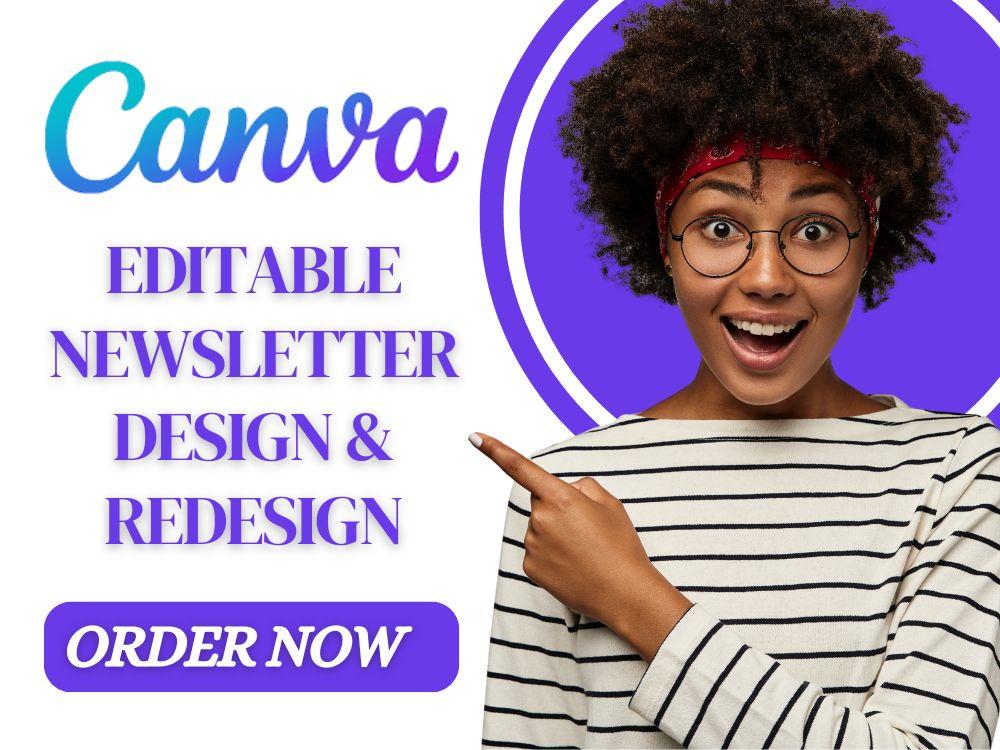 I will design and redesign Canva editable newsletter for your company with Canva Pro