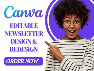 I will design and redesign Canva editable newsletter for your company with Canva Pro