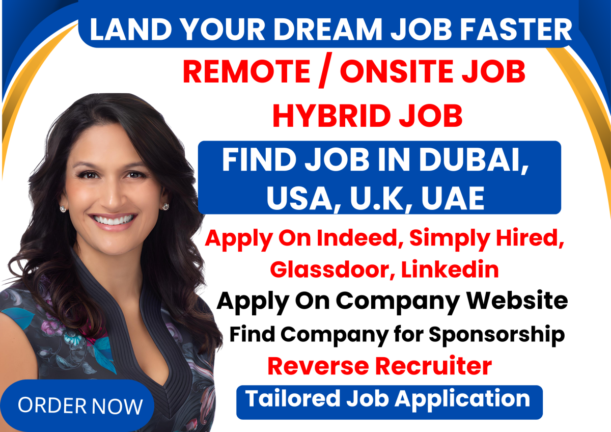 I will search and apply for Dubai job, UAE job, USA job, UK job, and tailor job applications