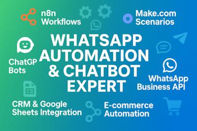 I will n8n make com automation whatsapp chatbot whatsapp business api fix bot workflow
