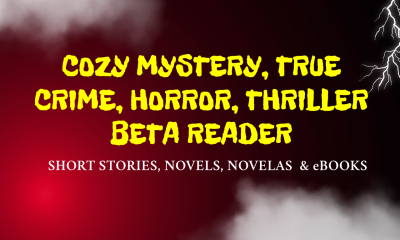 I will beta read your cozy mystery true crime horror thriller novel