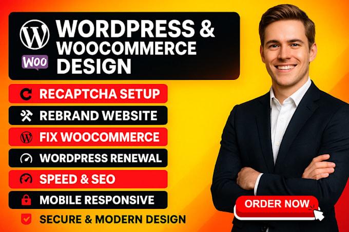 I will recaptcha, rebrand WordPress WooCommerce website, renew WordPress, fix, setup
