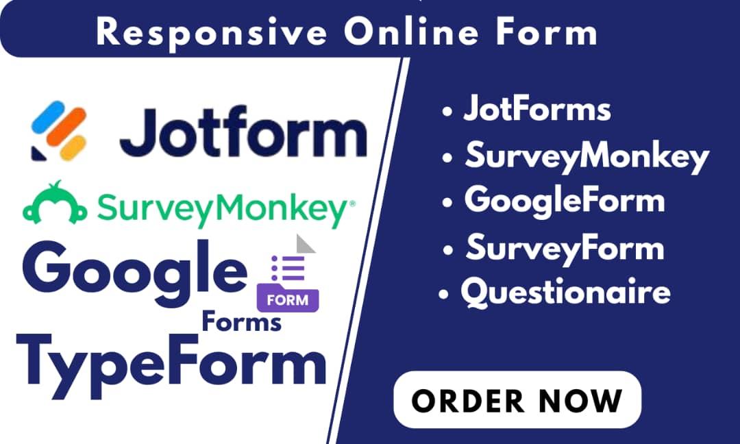 I Will Create JotForm, Online Survey, Typeform, and Google Form for Your Business