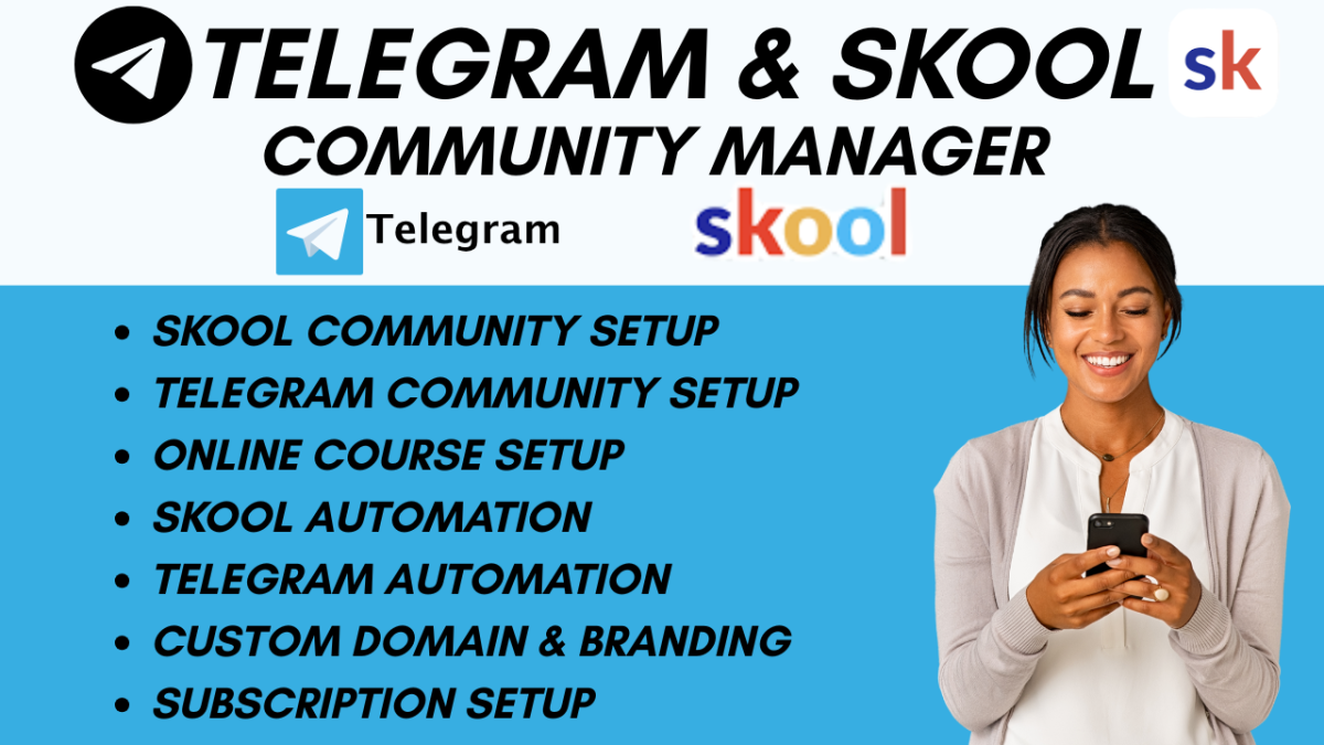 Setup Skool Community, Telegram Community Management & Skool Community Management