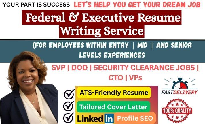 I will write USAJOBS Federal Resume, Executive Resume, Government and Military Resume