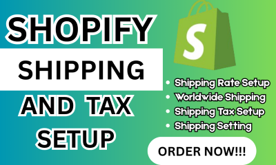 I Will Set Up Shopify Shipping and Tax Settings for Your Store
