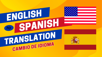 I Will Translate English to Spanish and Vice Versa