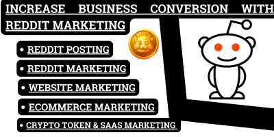 I will manage Reddit posts for eCommerce, Crypto Token, SaaS AI App to Boost Traffic