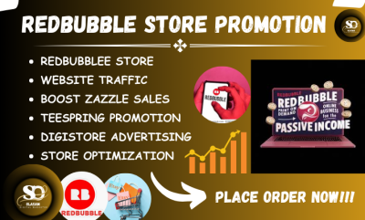 I Will Promote and Advertise Redbubble Store, Etsy, and Shopify Marketing to Boost Sales