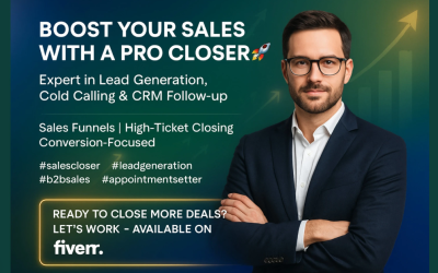 I Will Be an Expert Sales Closer, B2B Lead Generation, Cold Calling & Appointment Setting