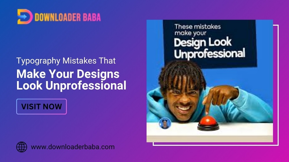 Typography Mistakes That Make Your Designs Look Unprofessional (And How to Fix Them)