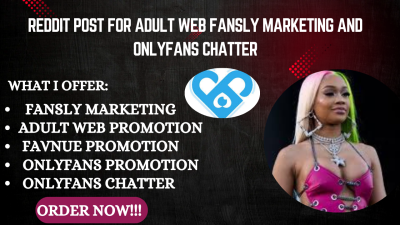 I Will Do Reddit Marketing to Promote Your OnlyFans, Fanvue, Patreon, AI Influencer, Manage