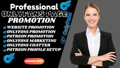 I will do OnlyFans promotion, Fanvue, Patreon page, Fansly and adult web promotion