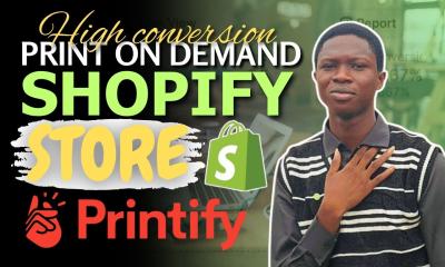 I Will Build High Converting Print on Demand Shopify Store with Printify