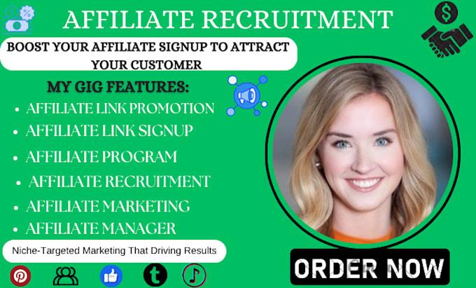 I Will Find and Recruit High Converting Affiliates for Your Product and Service