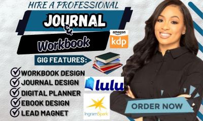 I will design workbook, journal design, digital planner digital journal create workbook