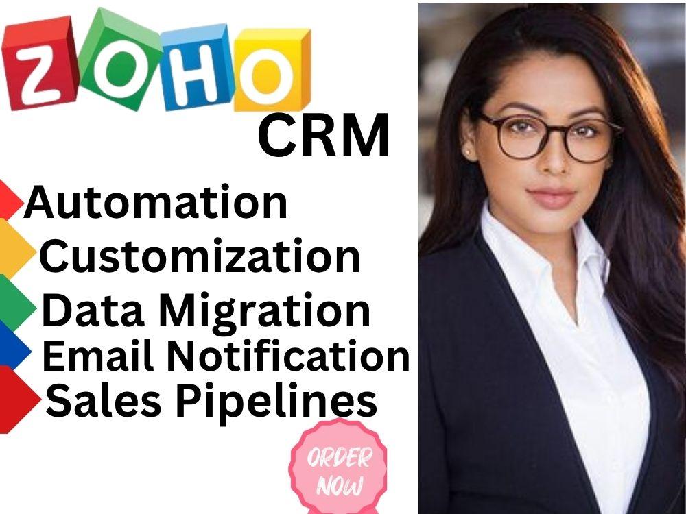 I will do automation, sale pipelines, notification SMS import export data in Zoho CRM