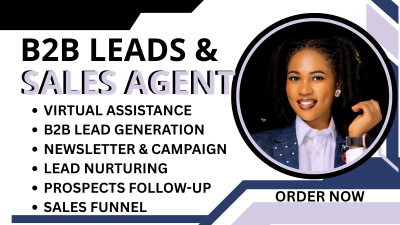 I will be your professional sales closer B2B lead generation virtual assistant sales