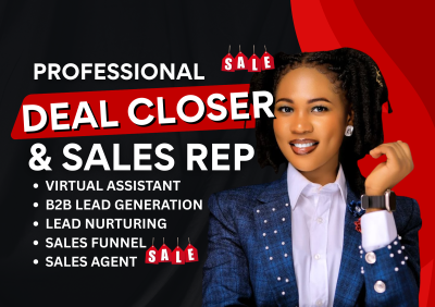 I will be your virtual assistant b2b lead generation salesperson sales closer sales rep