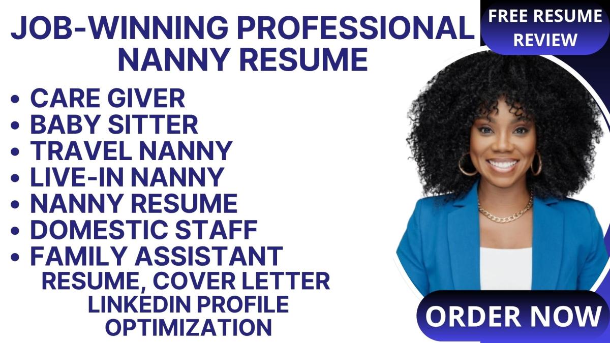 I will write a professional resume for nannies, childcare, and caregivers