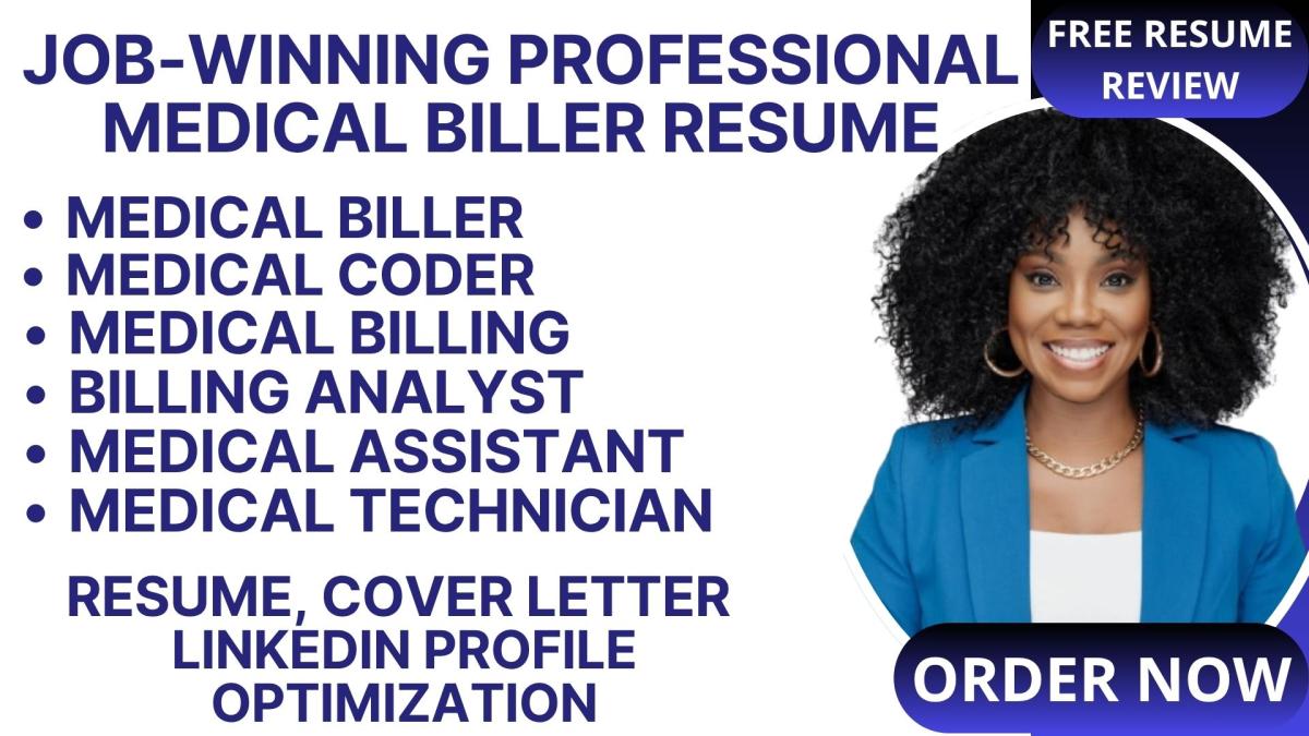 I will write medical billing, medical coder, medical analyst resume