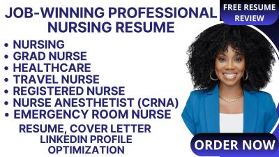 I Will Write a Professional Healthcare, Nursing, and Medical Resume