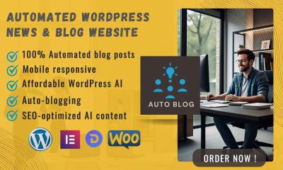 I will create AI Auto Blogging Automated News Website WordPress Autoblog Autopilot Web