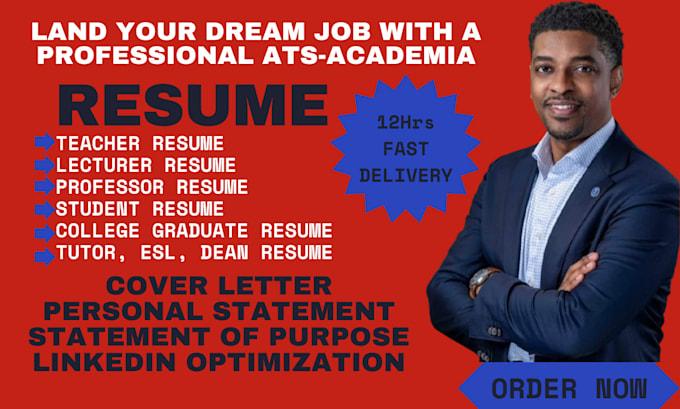 I will write professional teacher, lecturer, professor, graduate, student resume and CV