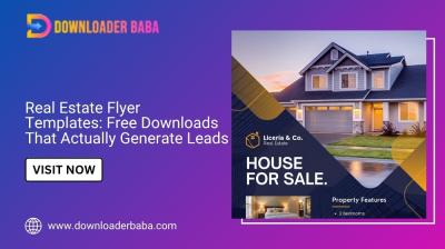 Real Estate Flyer Templates: Free Downloads That Actually Generate Leads