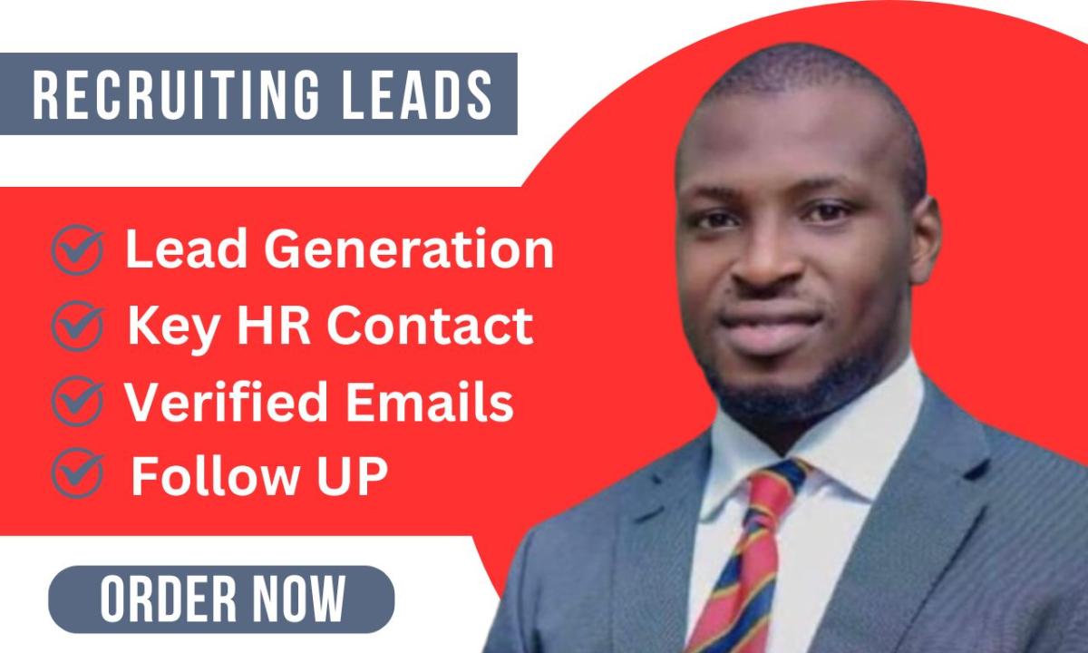 I will deliver premium recruitment leads, B2B leads, and LinkedIn leads for staffing agencies