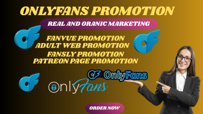 I will promote OnlyFans, Fanvue, Fansly, Patreon, Adult Store, or Any Adult Website Promotion
