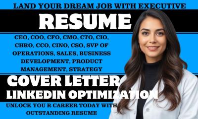 I will craft executive resumes for C-Suite and senior leadership roles