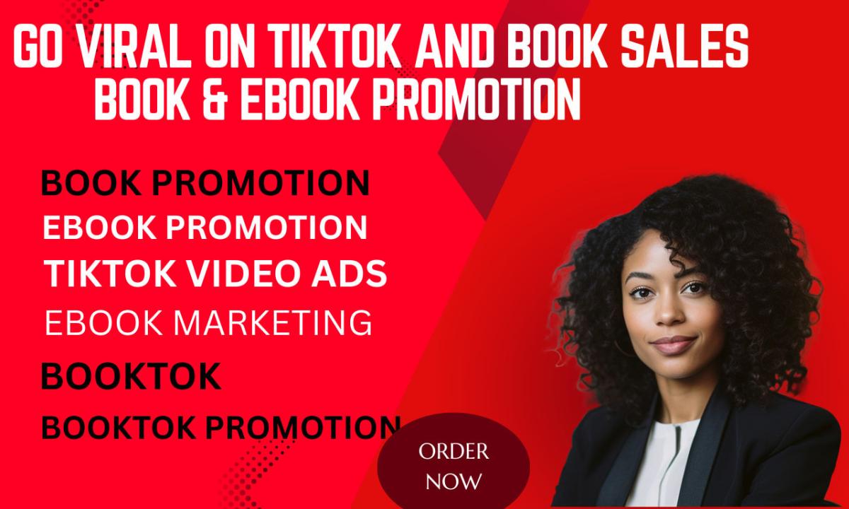I will do TikTok BookTok Promotion, TikTok Video Ads & TikTok Marketing to Boost Book Sales