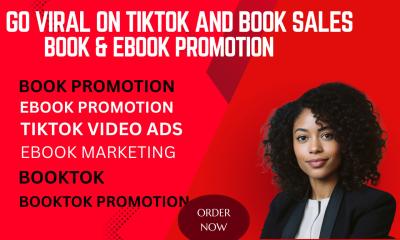 I will do TikTok BookTok Promotion, TikTok Video Ads & TikTok Marketing to Boost Book Sales