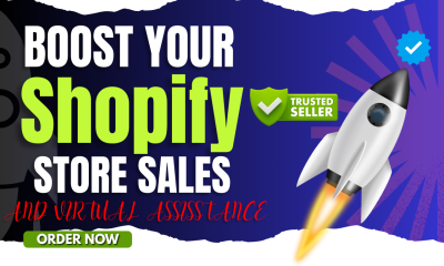 I will be your Virtual Assistant to Boost Shopify Sales & Automate Shopify Email Marketing