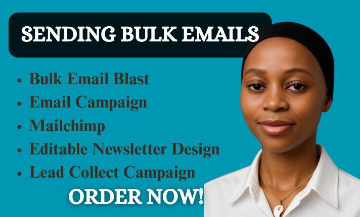 Send Bulk Emails | Bulk Email Blast | Mailchimp Email Campaign
