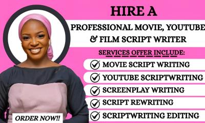 I will be your scriptwriter, movie script, film script, screenplay, script writing