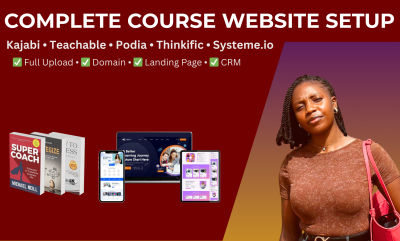 I will build your Kajabi, Teachable, Thinkific, Podia, and Systeme.io course site